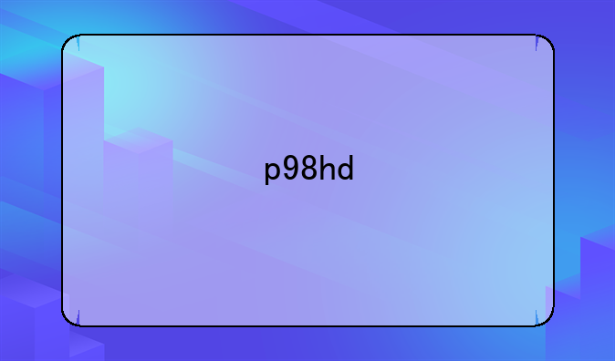 p98hd