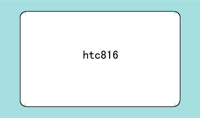 htc816