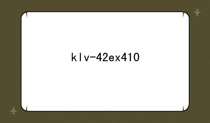klv-42ex410